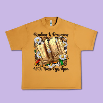 Reading Is Dreaming With Your Eyes Open Urban Heavy Tee Designed By Nancycooperartshop
