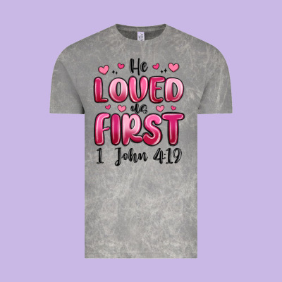 He Loved Us First 1 John 4 19 Vintage Tee Designed By Maliassmallbusiness