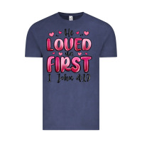Vintage Denim he loved us first 1 john 4 19 Vintage Tee - MaliasSmallBusiness