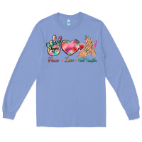 Colony Blue Peace Love Nail Hustler Long Sleeve Tee - BundleAndBundleShop