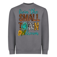 Storm Living The Small Town Dream Heavyweight Sweatshirt - BundleAndBundleShop