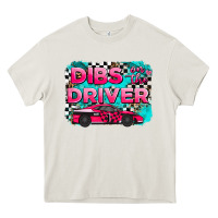 Cream dibs on the driver background Heavy Core Tee - AdoDesignShop