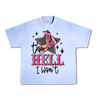 Grape Ice the hell i wont cowgirl Urban Heavy Tee - MaliasSmallBusiness