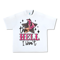 White the hell i wont cowgirl Urban Heavy Tee - MaliasSmallBusiness