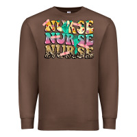 Chestnut Nurse Nurse Nurse Premium Sweatshirt - CowGirlArtShop