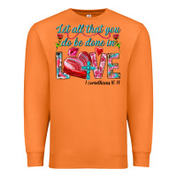 Carrot Let all that you do be done in love 1 corinthians Premium Sweatshirt - HowdyJamesFarm