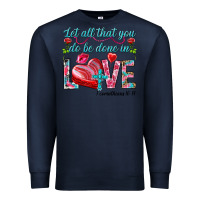 Navy Let all that you do be done in love 1 corinthians Premium Sweatshirt - HowdyJamesFarm
