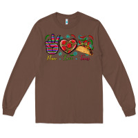 Chestnut Peace Love Tacos Long Sleeve Tee - BundleAndBundleShop