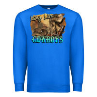 True Royal Long live Cowboys boots hat Premium Sweatshirt - HowdyJamesFarm