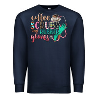 Navy coffee scrubs and rubber gloves Premium Sweatshirt - CowGirlArtShop