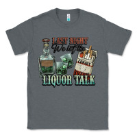 Charcoal Heather last night we let the liquor talk cowboy western c Classic Tee - NancyCooperArtShop