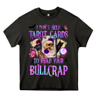 Asphalt i don't need tarot cards to read your bullcrap Heavy Core Tee - BundleAndBundleShop