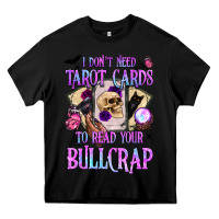 Black i don't need tarot cards to read your bullcrap Heavy Core Tee - BundleAndBundleShop