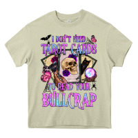I Don't Need Tarot Cards To Read Your Bullcrap Heavy Core Tee | Teevron