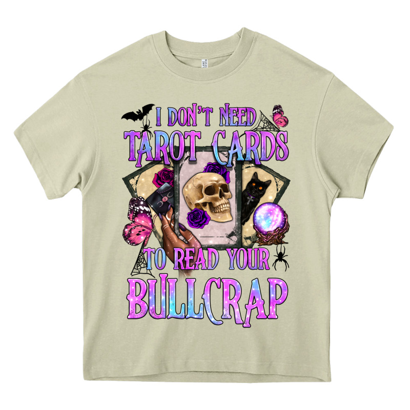 I Don't Need Tarot Cards To Read Your Bullcrap Heavy Core Tee by BundleAndBundleShop | Teevron