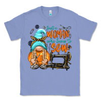Colony Blue just a woman who loves to sew Classic Tee - NancyCooperArtShop