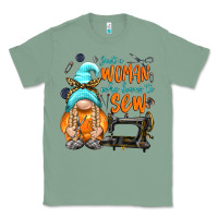 Sage just a woman who loves to sew Classic Tee - NancyCooperArtShop