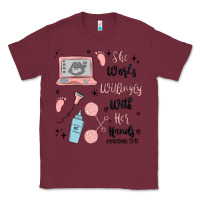 Burgundy she works willingly with her hands Classic Tee - MaliasSmallBusiness