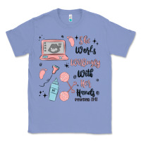 Colony Blue she works willingly with her hands Classic Tee - MaliasSmallBusiness