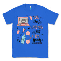 True Royal she works willingly with her hands Classic Tee - MaliasSmallBusiness