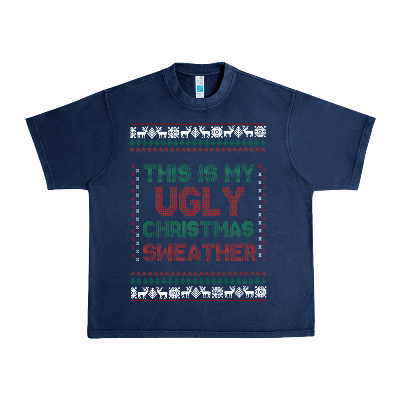 This Is My Ugly Christmas Urban Heavy Tee by MaliasSmallBusiness | Teevron