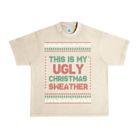 Sandshell this is my ugly christmas Urban Heavy Tee - MaliasSmallBusiness