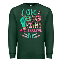 Sports Green I like big veins and i cannot lie Premium Sweatshirt - CowGirlArtShop