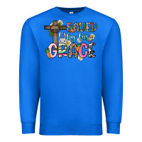 True Royal Saved by his grace Easter Day Premium Sweatshirt - HowdyJamesFarm