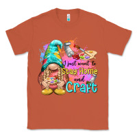 Copper i just want stay home and craft Classic Tee - NancyCooperArtShop