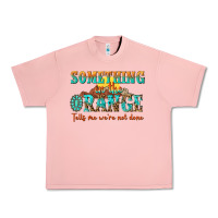 Salmon something in the orange tells me were not done Urban Heavy Tee - NancyCooperArtShop