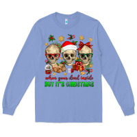 Colony Blue When Your Dead Inside But It's Christmas Long Sleeve Tee - BundleAndBundleShop