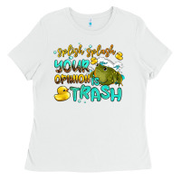 White splish splash your opinion is trash Ladies Tee - AdoDesignShop