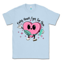 Dusty Blue only heart eyes for you Classic Tee - MaliasSmallBusiness