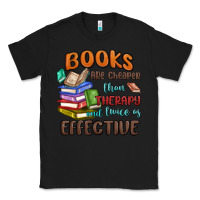 Black books are cheaper than therapy Classic Tee - MaliasSmallBusiness