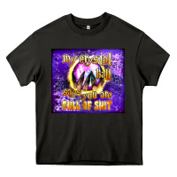 Asphalt my crystal ball says you are full of shit tumbler Heavy Core Tee - BundleAndBundleShop