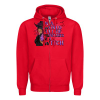 Red In a World Full of Princesses Be a Witch Zipper Hoodie - texasbilliewilder