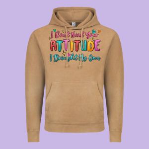 I Don't Need Your Attitude I Brought My Own Vintage Hoodie Designed By Maliassmallbusiness