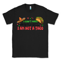 Black i cant make everyone happy i an not a taco Classic Tee - MaliasSmallBusiness