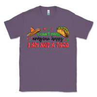 Lavender i cant make everyone happy i an not a taco Classic Tee - MaliasSmallBusiness