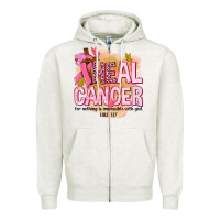 Oatmeal Heather heal cancer for nothing is impossible with god Zipper Hoodie - NancyCooperArtShop