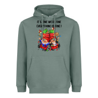 Sage its fine were fine everything is fine Heavyweight Hoodie - CowGirlArtShop