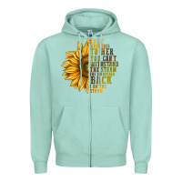 Seafoam They Whispered To Her You Can't Withstand Zipper Hoodie - texasbilliewilder