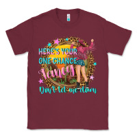 Burgundy heres your one chance fancy Classic Tee - NancyCooperArtShop