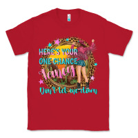 Red heres your one chance fancy Classic Tee - NancyCooperArtShop