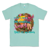 Seafoam heres your one chance fancy Classic Tee - NancyCooperArtShop