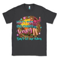 Smoke heres your one chance fancy Classic Tee - NancyCooperArtShop