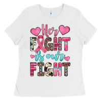 Her Fight Is Our Fight Ladies Tee | Teevron