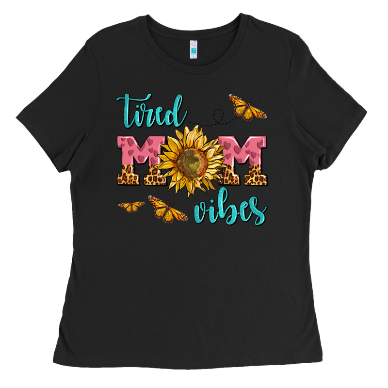 Tired Mom Vibes Ladies Tee by AdoDesignShop | Teevron