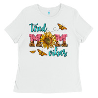 White tired mom vibes Ladies Tee - AdoDesignShop