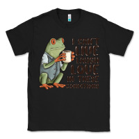 Black i cant live laugh love in these conditions Classic Tee - MaliasSmallBusiness